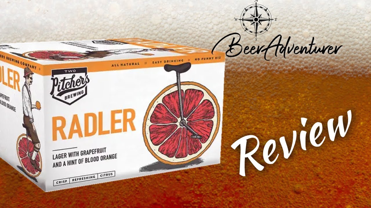 Radler Two Pitchers Brewing Co Beer Review YouTube