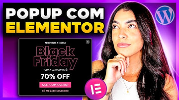 Popup Elementor Pro: Como Criar um POP UP no Elementor e WordPress [Guia Completo passo a passo]