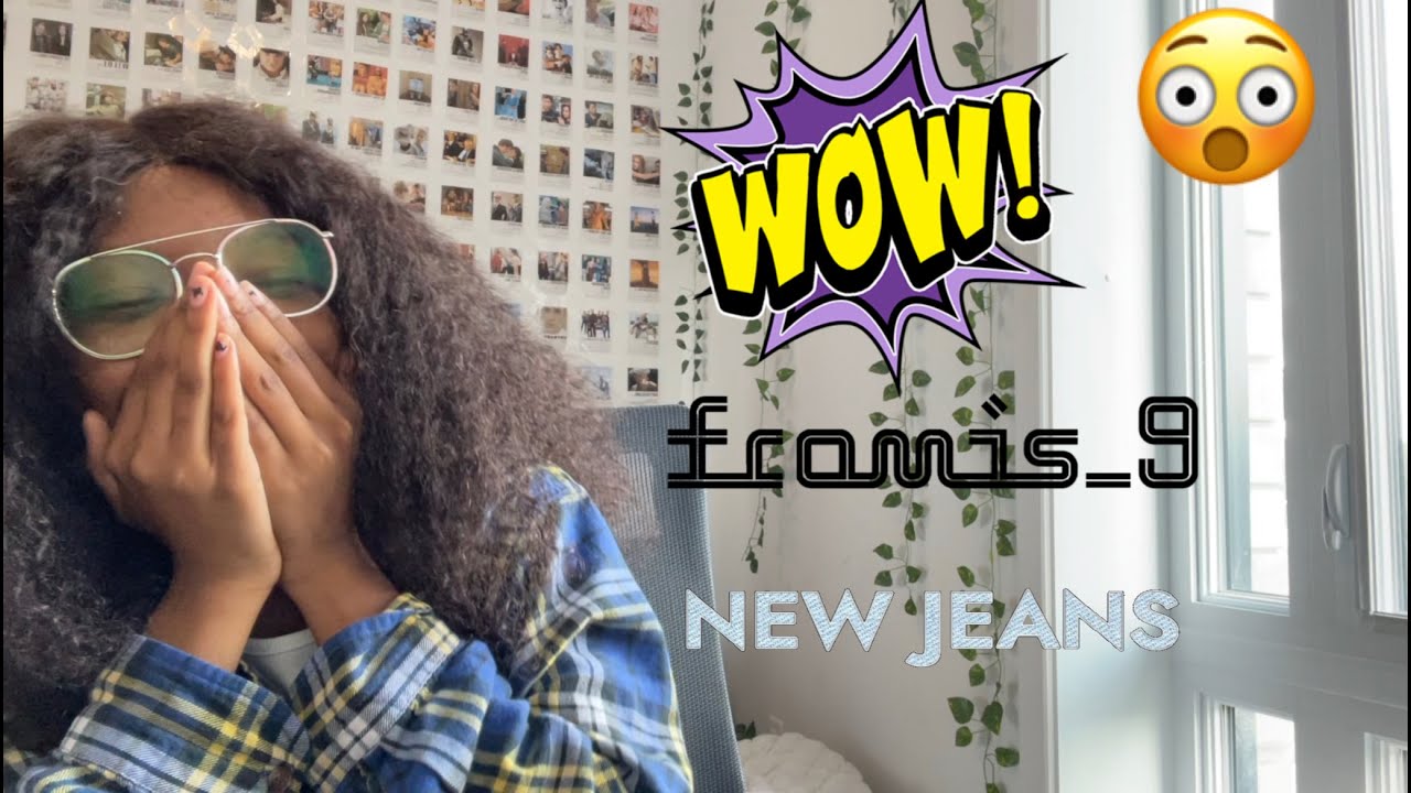 FIRST TIME REACTING TO GIRL GROUPS (FROMIS_9/ NEW JEANS)