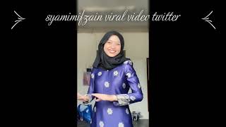 syamimifzain viral video twitter