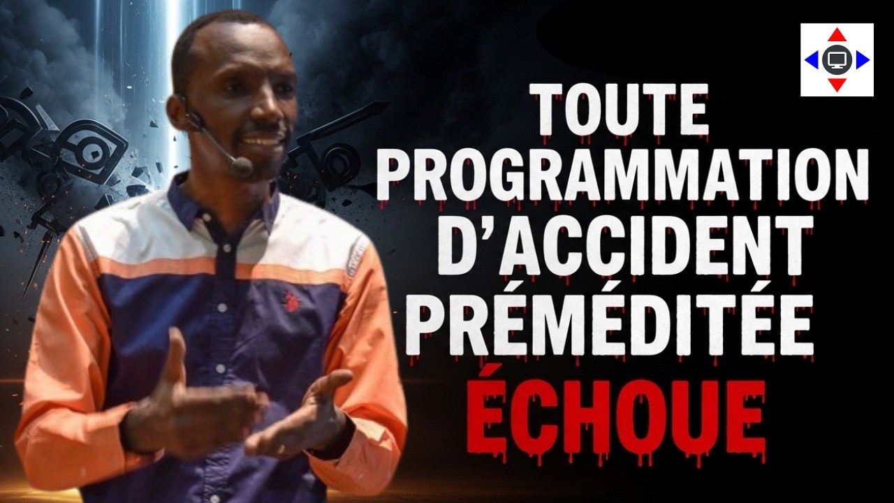 Toute programmation d’accident prémédité échoue #kanguka #chrisndikumana #kanguka #prièrechrétienne