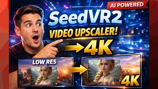Best Video Upscaler Seed Vr 2
