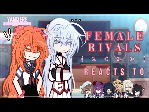Female Rivals (20XX) reacts to | 2X SPEED | YS GL2RV