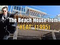 The Beach House from &#39;HEAT&#39; (1995) - Malibu, CA