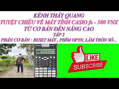 Tuyệt chiêu sử dụng máy tính fx 580 - Tập 2