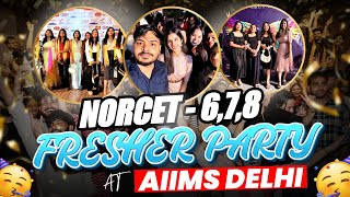 Norcet-6,7,8 Fresher Party At Aiims Delhi