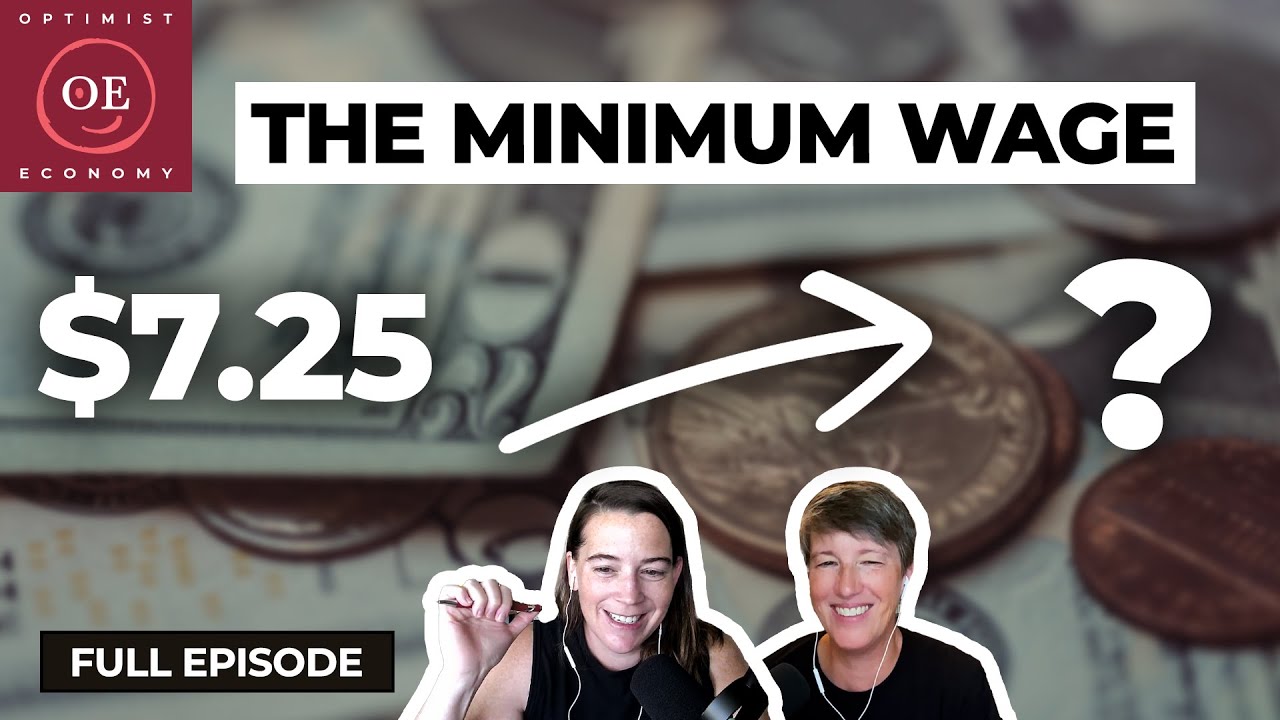 A Million Reasons to Raise the Minimum Wage | Optimist Economy - YouTube