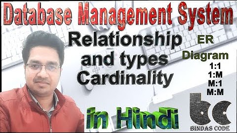 10. What is Relationship and Cardinality in relationship in Hindi - ER diagram - DBMS