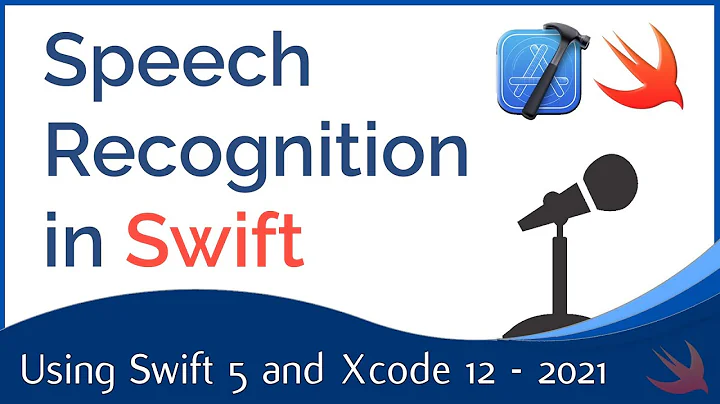 Speech Recognition in iOS Apps | Swift 5, Xcode 12 - 2021