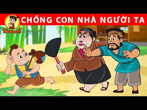 CHỒNG CON NHÀ NGƯỜI TA – Nhân Tài Đại Việt – Phim hoạt hình – Truyện Cổ Tích Việt Nam 2023 mới nhất