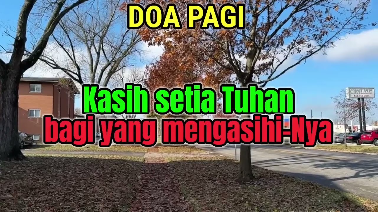 Renungan - Doa Pagi, 16-2-26 | KASIH SETIA TUHAN BAGI YANG MENGASIHI DIA
