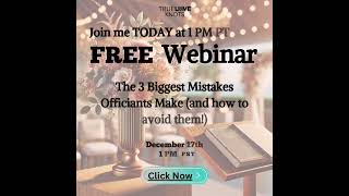 Top 3 Mistakes Wedding Officiants Make (And How to Avoid Them!)