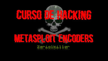 49- Encoders con MSFvenom y Metasploit | Curso de Ethical Hacking, Seguridad Ofensiva y Pentesting