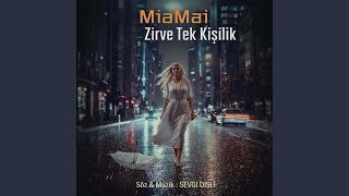 Zirve Tek Kişilik - MiaMai