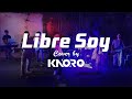 KNORO - LIBRE SOY (BARAK)