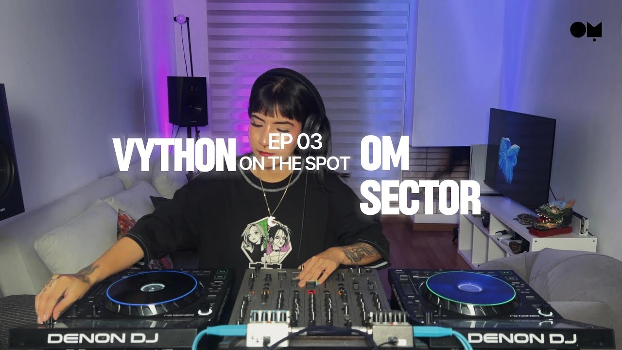 Vython - On the Spot #3 | DJ Set - Om Sector , Bogota