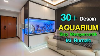 Desain Aquarium yang Siap Mempercantik Isi Rumah, Hunian Jadi Tampak Menawan