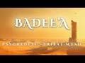 BADEE A Hypnotic Arabic Tribal Beats Psychedelic Desert Soundscape For Inner Travel 
