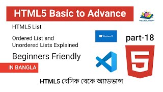 HTML5 List Tutorial Part-18 | Ordered & Unordered Lists Explained | Bangla