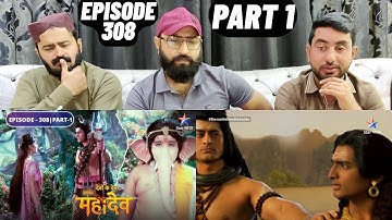 Devon Ke Dev Mahadev l Episode 308 l Part 1 l #PakistaniReaction