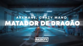 ARXMANE, Crazy Mano - Matador De Dragão (Brazilian Phonk) Resimi