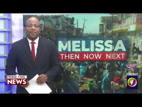 Melissa-Then-Now-Next | Prime Time News Wednesday, October 28, 2026 TVJ News