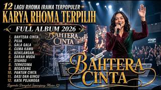Karya Rhoma Terpilih - Bahtera Cinta Full Album 2026 _ Cover By Panggung Koplo_128k