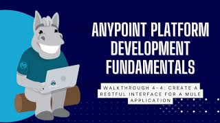 [Mulesoft] Anypoint Platform Development Fundamentals - Create REST interface for a Mule application