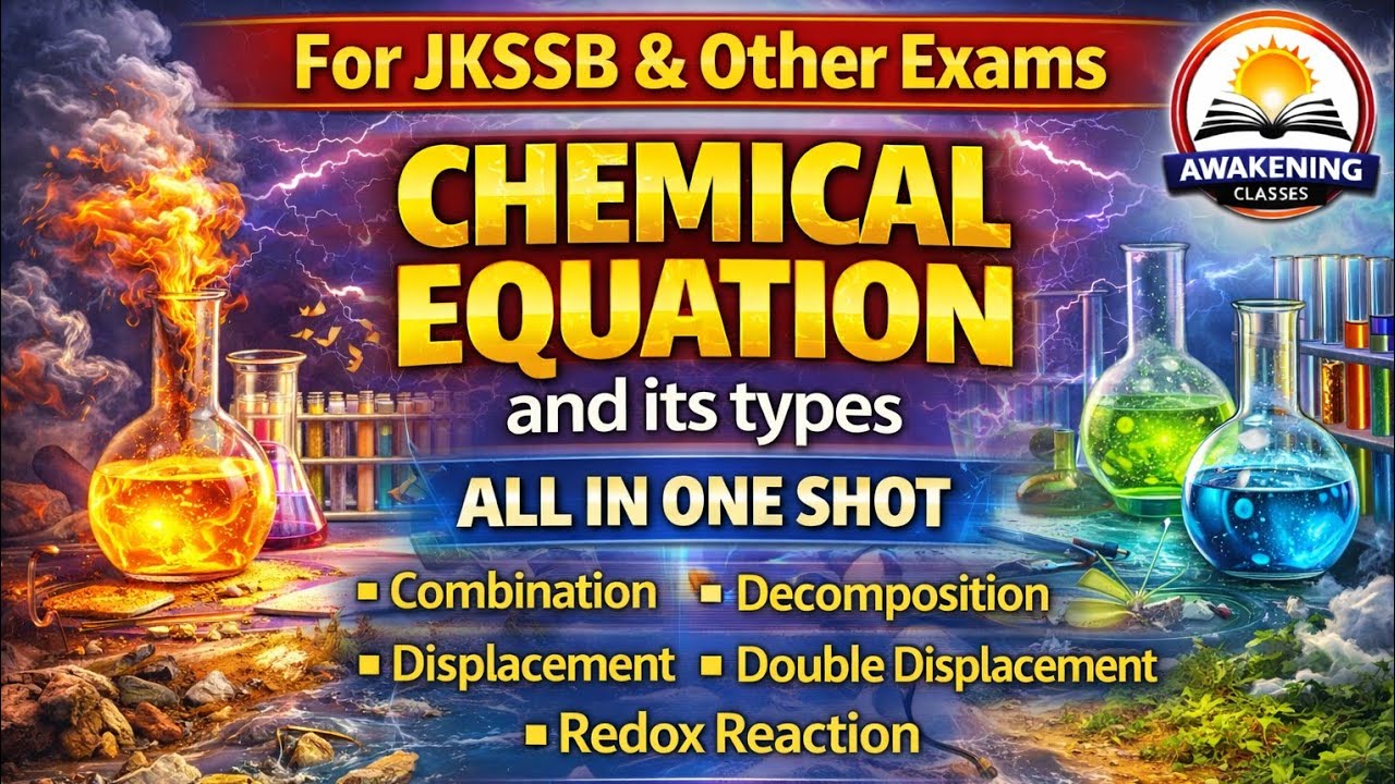 Chemical Equation and its types/Chemistry/ General Science/Marathon Session/JKSSB/