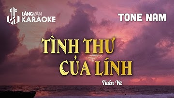 KARAOKE | Tình Thư Của Lính | TONE NAM | Tuấn Vũ | Official Làng Văn