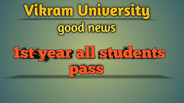 1st year result w.h supply all pass? Vikram University