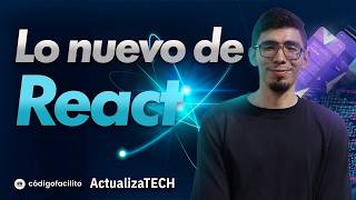 Qué hay de nuevo en React en 2026 - Sesiones ActualizaTECH