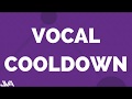 Vocal Cooldown Routine