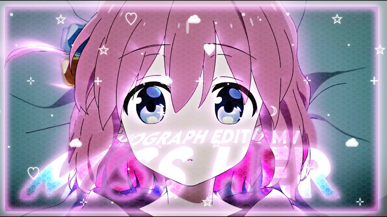 That I Miss Her / Bocchi the Rock [Edit/AMV] Mograph Edit - YouTube