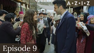 Aziz episode -9 with English subtitles / en español subtítulos || Preview/Summary