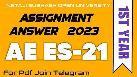 NSOU assignment answer 2023 UG and BDP student first year AE ES 21