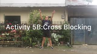 Physical Education 4-Activity 5A:Shuffle Step and 5B:Cross Step Blocking