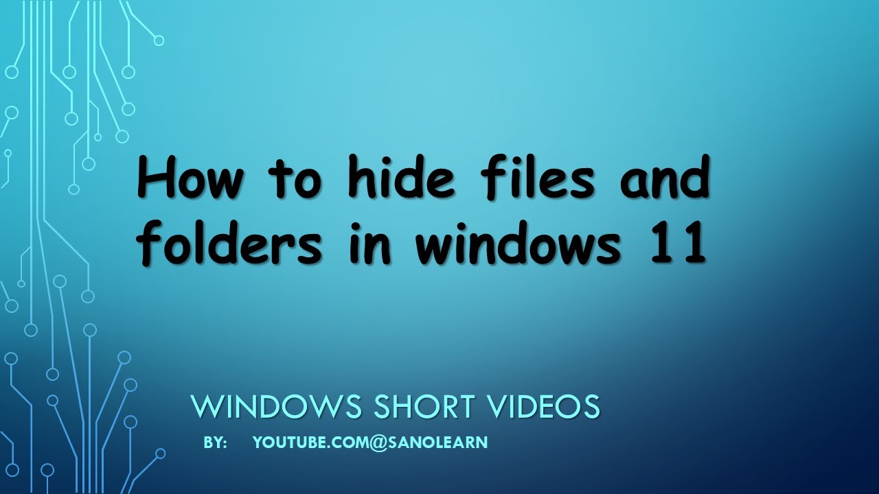 How to hide files and folders in windows 11 - YouTube