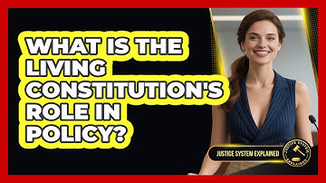 What Is The Living Constitution