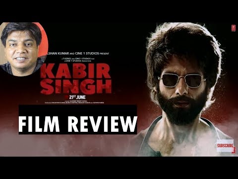 kabir-singh-film-review-by-saahil-chandel-|-shahid-kapoor-|-kiara-advani