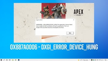 Apex Legends Engine Error   0x887A0006    DXGI ERROR DEVICE HUNG  SOLUCION