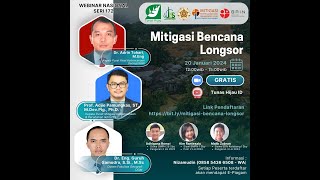 Webinar Nasional #172 "Mitigasi Bencana Longsor"