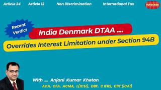 DTAA Non Discrimination Article Can Override Domestic Law on Thin Capitalization | Recent Verdict