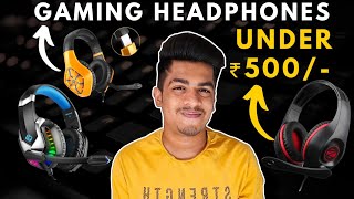 Best Gaming Headphones Only Under Rs.500! Top 5 Gaming Headphones in INDIA🔥