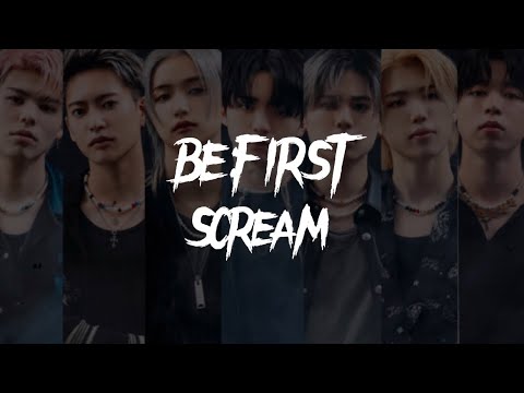 #befirst #ビーファースト Scream/歌割り(予想)※概要欄必読