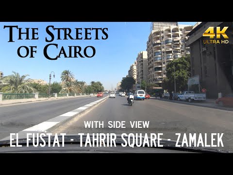 El Fustat  → Tahrir Square → Zamalek, with side view - Driving in Cairo, Egypt ??