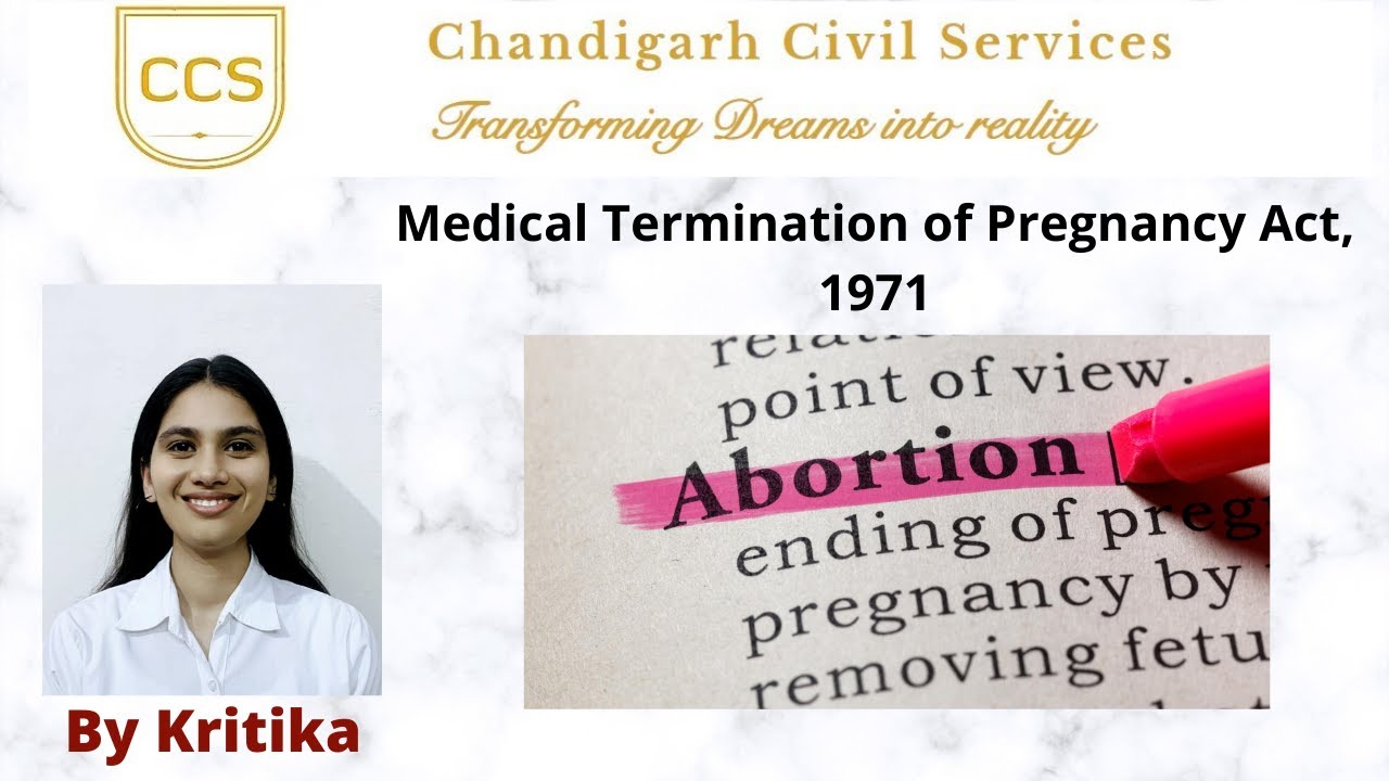 THE EXPLAINED :- 26/05/2022 :- Medical Termination of Pregnancy Act, 1971