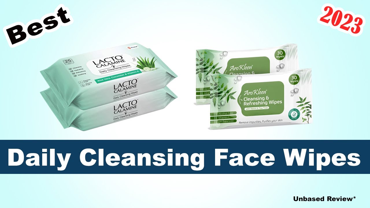 Best Daily Cleansing Face Wipes In India // Cleansing Face Wipes