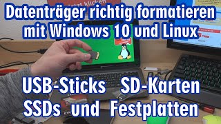 Windows 10 Linux Datenträger richtig formatieren ⭐ USBStick SDKarte SSD und Festplatte