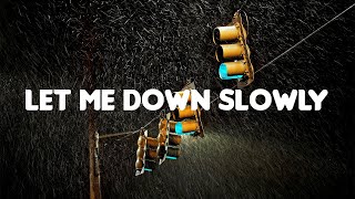 Alec Benjamin - Let Me Down Slowly (Lyrics Mix)